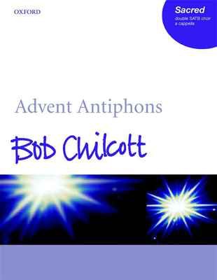 ADVENT ANTIPHONS DOUBLE SATB UNACCOMP