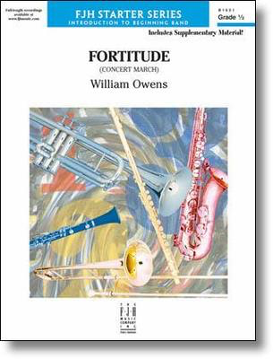 Fortitude - (Concert March) - William Owens - FJH Music Company Score/Parts