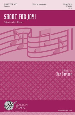 Shout for Joy! (Psalm 98) - Dan Davison - SSAA Walton Music Octavo