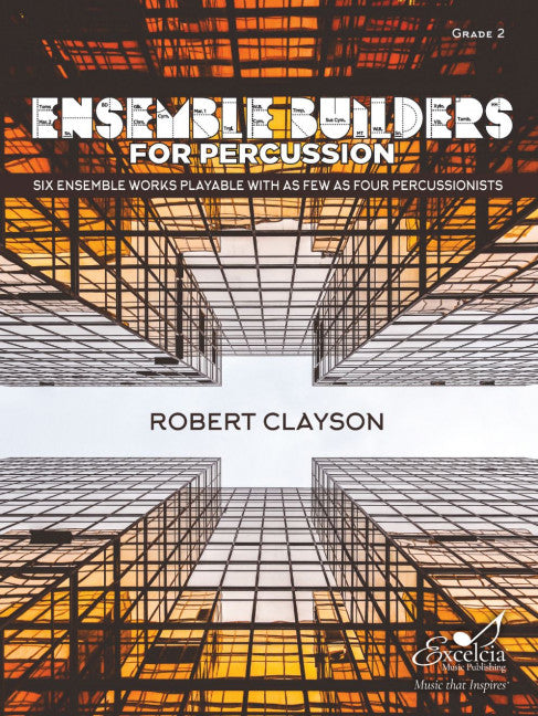 Ensemble Builders for Percussion