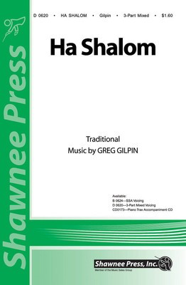 Ha Shalom - Greg Gilpin - 3-Part Mixed Shawnee Press Choral Score Octavo