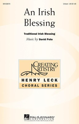 An Irish Blessing - David Pote - Unison Hal Leonard Octavo