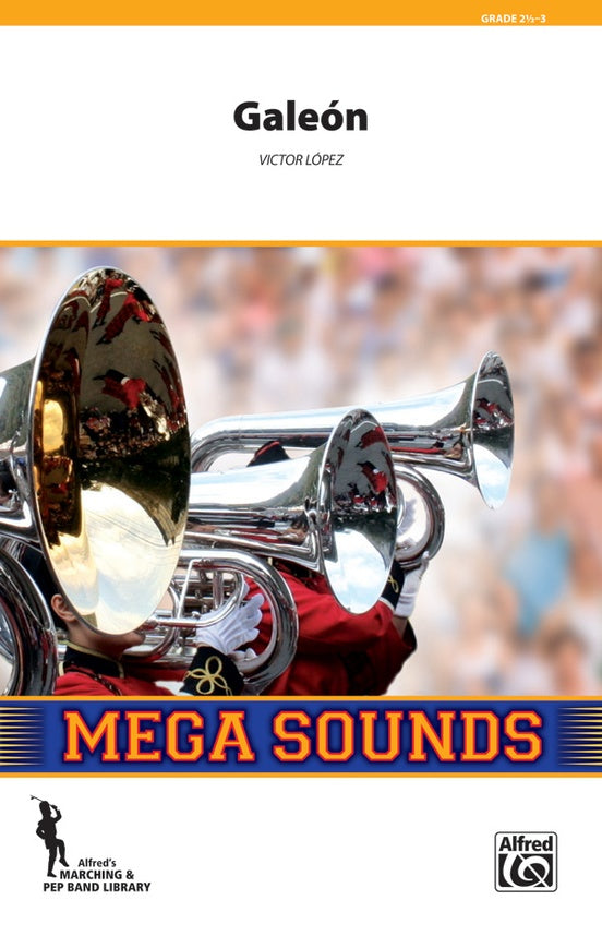 Galeon – Marching Band Conductor Score & Parts (Digital Download)