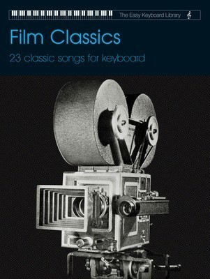 Easy Keyboard Library: Film Classics - Various - Keyboard|Vocal Faber Music