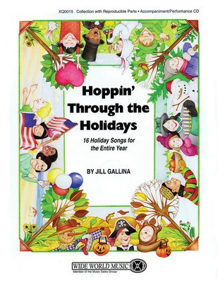 Hoppin' Through the Holidays - 16 Holiday Songs for the Entire Year - Jill Gallina - Shawnee Press Classroom Kit Book/CD