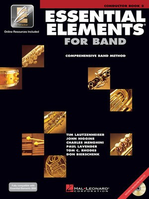 Essential Elements for Band - Book 2 with EEi - Conductor's Score - Charles Menghini|Donald Bierschenk|John Higgins|Paul Lavender|Tim Lautzenheiser|Tom C. Rhodes Hal Leonard Score/CD
