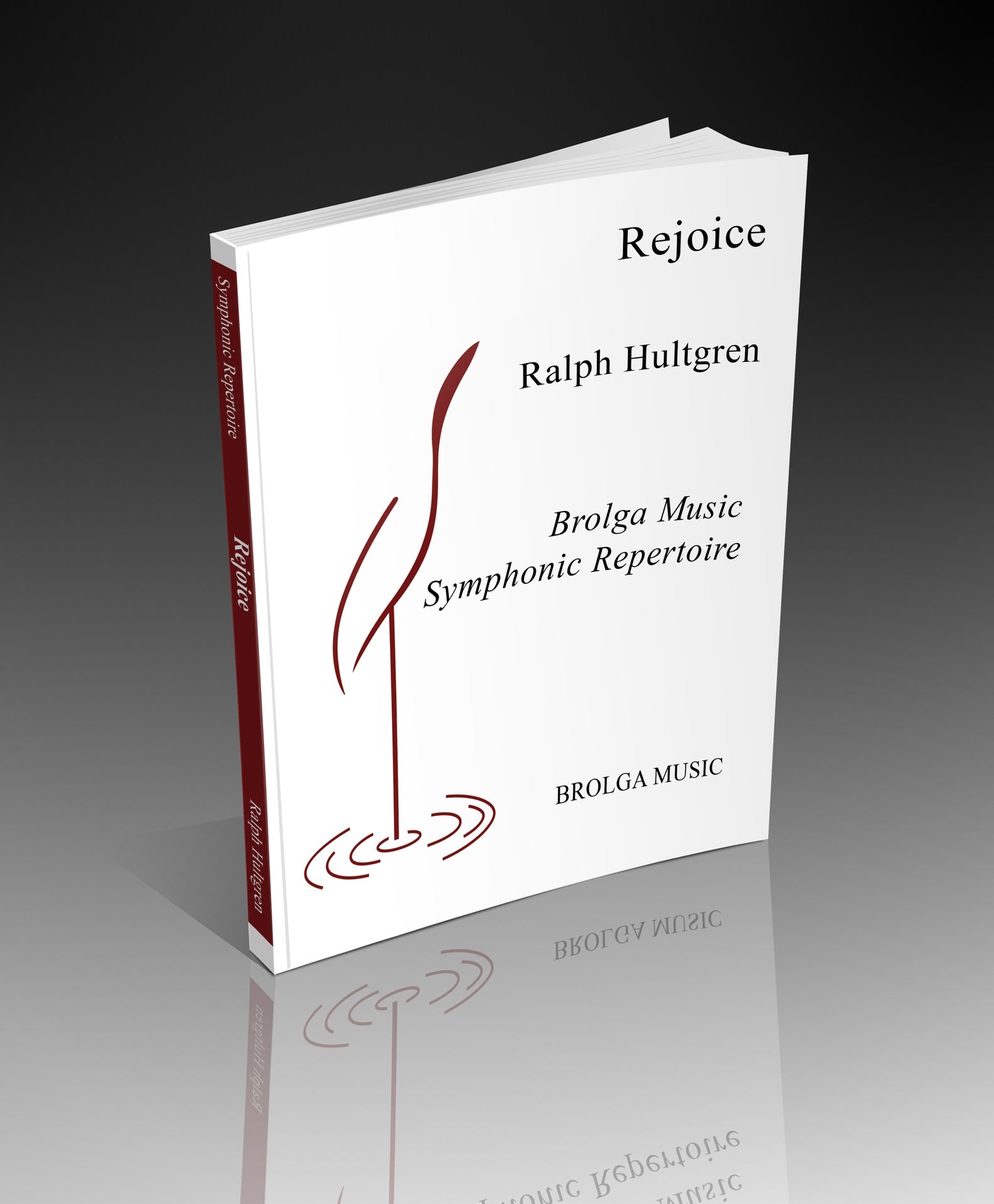 Hultgren - Rejoice - Concert Band grade 4 Brolga Music Publishing