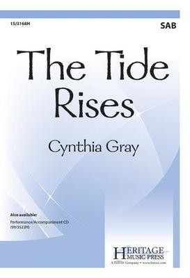 The Tide Rises - Cynthia Gray - SAB Heritage Music Press Octavo