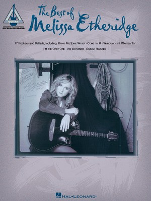The Best of Melissa Etheridge - Guitar Hal Leonard Guitar TAB with Lyrics & Chords