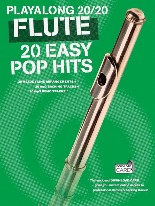 PLAYALONG 20/20 FLUTE :20 EASY POP HITS BK/DL - Music Sales