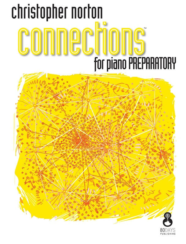 Norton - Connections Preparatory - Piano 80 Days 9781908500472