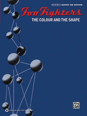 Foo Fighters - The Colour and the Shape - Guitar Alfred Music Guitar TAB