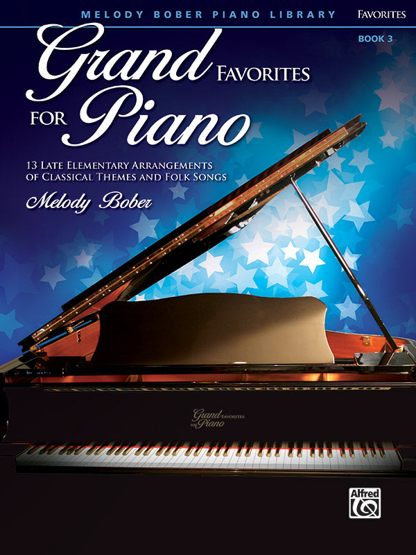 Grand Favorites for Piano Book 3 - Bober Melody Alfred 47753