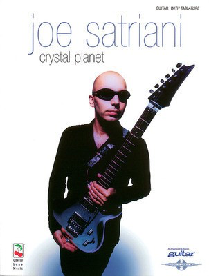 Joe Satriani - Crystal Planet - Guitar|Vocal Cherry Lane Music Guitar TAB