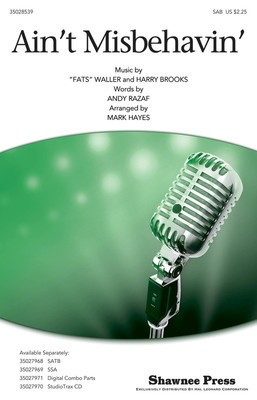 Ain't Misbehavin' - Andy Razaf|Harry Brooks - SAB Mark Hayes Shawnee Press Choral Score Octavo