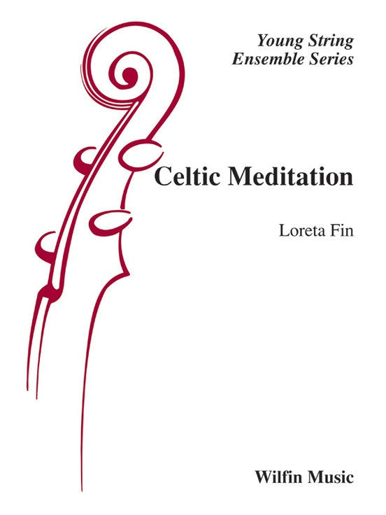 Celtic Meditation - Loreta Fin – String Orchestra Conductor Score & Parts (Digital Download)