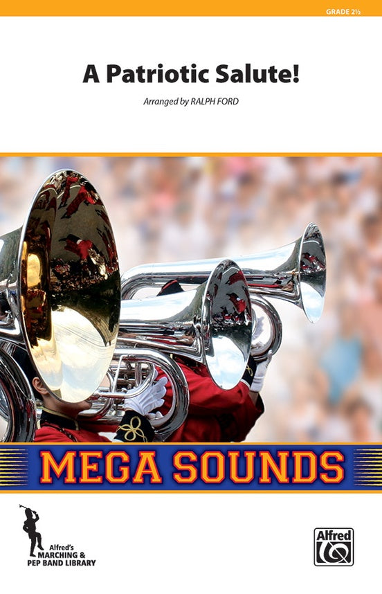 A Patriotic Salute! – Marching Band Conductor Score & Parts (Digital Download)