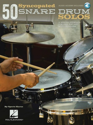 50 Syncopated Snare Drum Solos - A Modern Approach for Jazz, Pop, and Rock Drummers - Sperie Karas - Drums Sperie Karas Hal Leonard Sftcvr/Online Audio