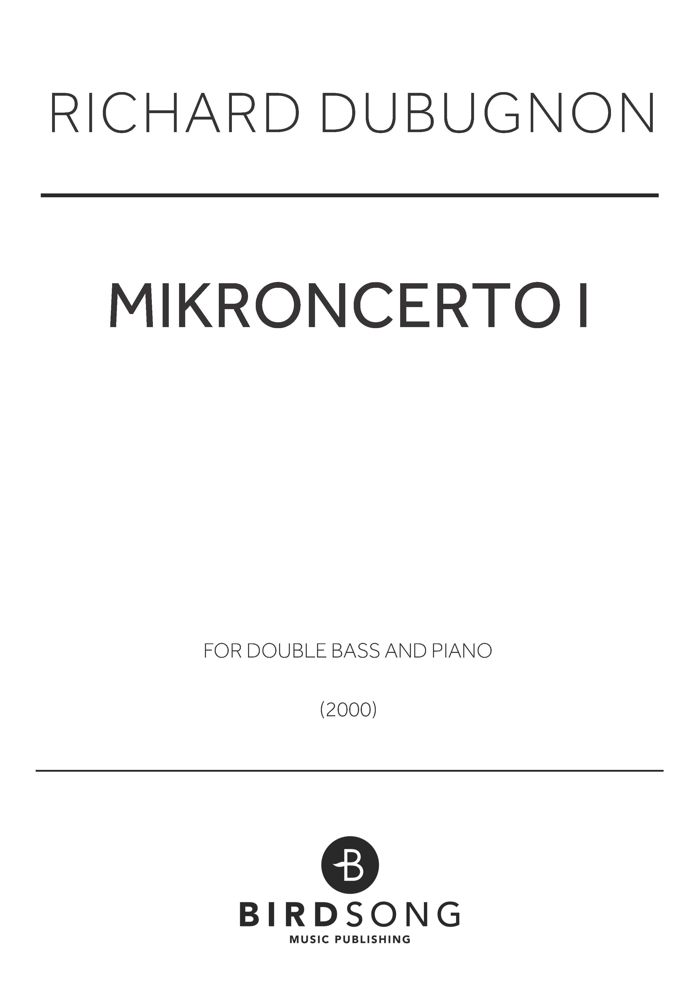Mikroncerto I - Richard Dubugnon - Double Bass/Piano (Digital Download)