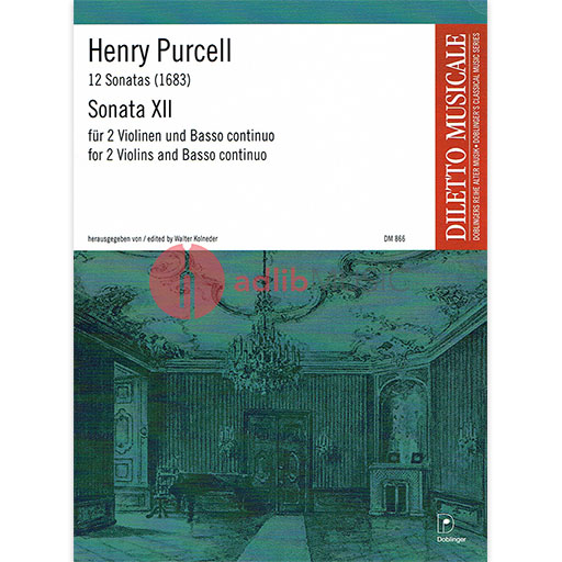 Purcell - Sonata #12 in Dmaj - 2 Violins/Basso Continuo Doblinger DM866
