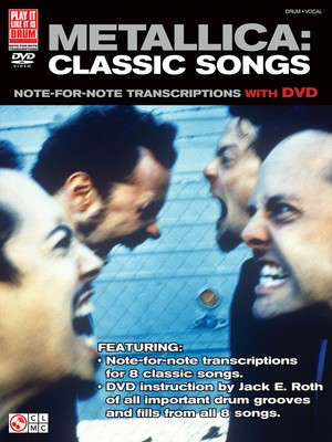 Metallica: Classic Songs for Drum - Note-for-Note Transcriptions with DVD - Jack E. Roth Cherry Lane Music