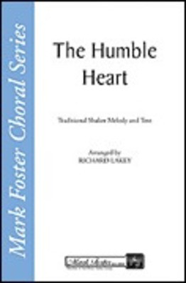 A Humble Heart - SATB Richard Lakey Shawnee Press Choral Score Octavo