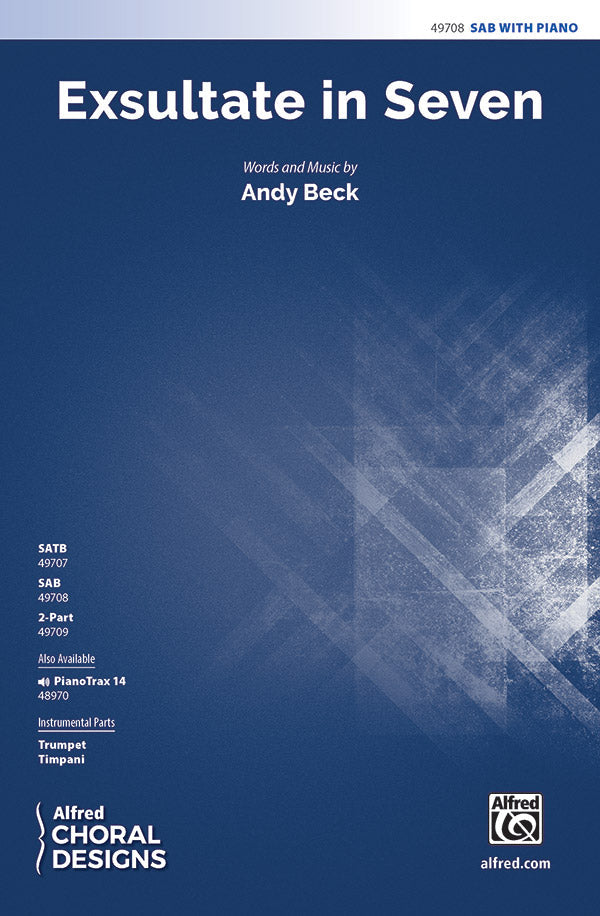 Exsultate in Seven SAB - Beck Andy Alfred 49708