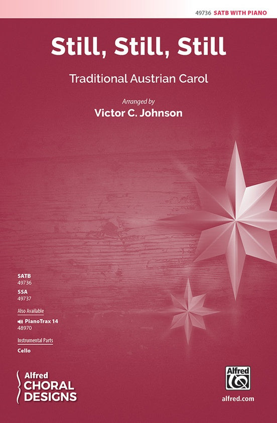 Still, Still, Still - SATB Choral Octavo (Digital Download)