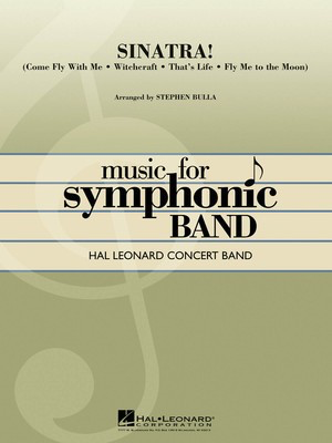 Sinatra! - Stephen Bulla Hal Leonard Score/Parts