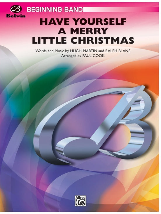 Have Yourself a Merry Little Christmas - Concert Band Conductor Score & Parts (Digital Download)