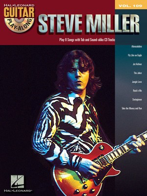 Steve Miller - Guitar Play-Along Volume 109 - Guitar Hal Leonard Guitar TAB with Lyrics & Chords /CD