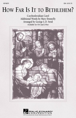 How Far Is It to Bethlehem? - 2-Part George L.O. Strid|Mary Donnelly Hal Leonard Choral Score Octavo