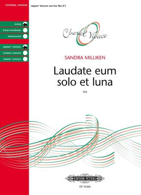 Laudate Eum Sola Et Luna - SSA Choral Score Octavo - Sandra Milliken - Peters EP72169