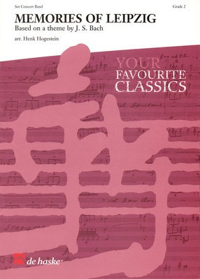 Memories of Leipzig - (based on a theme by J.S. Bach) - Johann Sebastian Bach - Henk Hogestein De Haske Publications Score/Parts