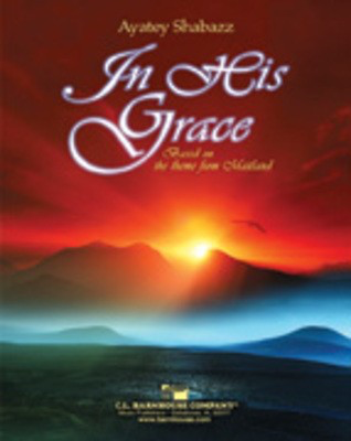 In His Grace - Ayatey Shabazz - C.L. Barnhouse Company Score/Parts
