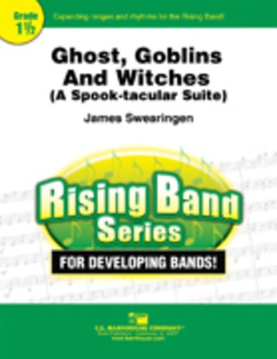 Ghosts, Goblins and Witches - (A Spook-tacular Suite) - James Swearingen - C.L. Barnhouse Company Score/Parts