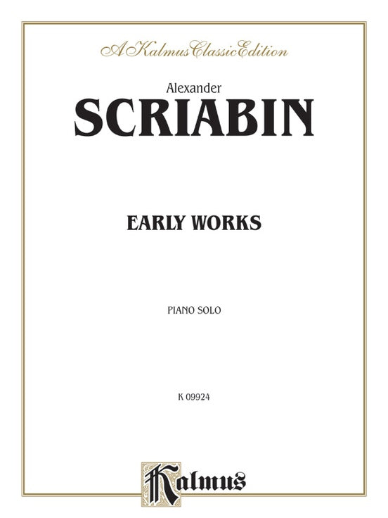 Scriabin - Early Works - Piano Solo (Digital Download)