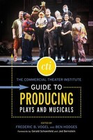 The Commercial Theater Institute Guide - to Producing Plays and Musicals - Applause Books