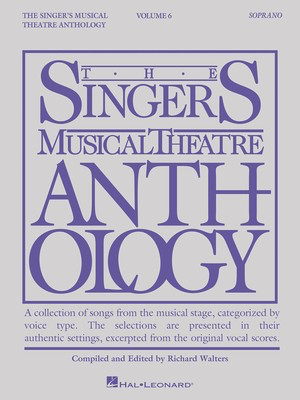 Singer's Musical Theatre Anthology Volume 6 - Soprano Piano/Vocal/Guitar PVG Hal Leonard 145258
