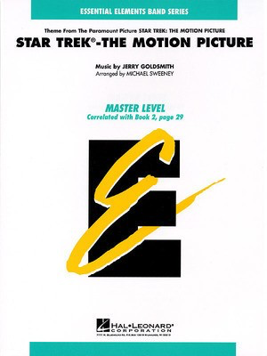 Star Trek - The Motion Picture - Jerry Goldsmith - Michael Sweeney Hal Leonard Score/Parts
