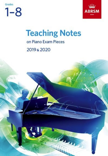 ABRSM Piano Teaching Notes 2019-2020