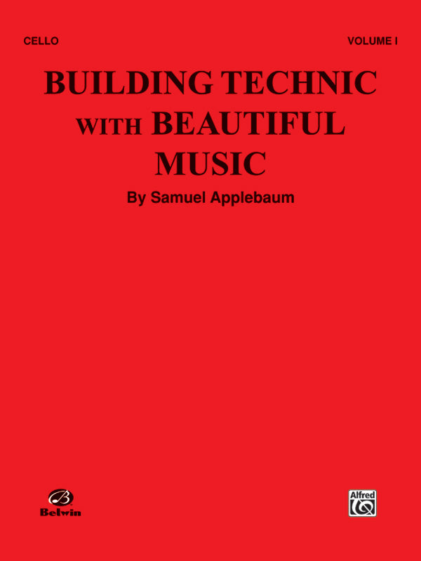 Building Technic with Beautiful Music Book 1 Cello