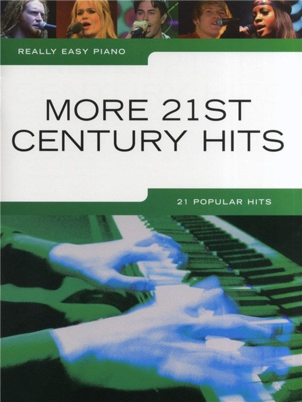 Really Easy Piano: More 21st Century Hits - Easy Piano Music Sales AM996534