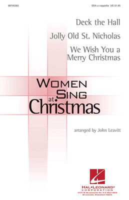 Women Sing at Christmas - SSA John Leavitt Hal Leonard Choral Score Octavo
