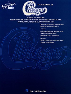 Chicago - Transcribed Scores Volume 2 - Bass Guitar|Drums|Guitar|Keyboard|Vocal Hal Leonard Transcribed Score