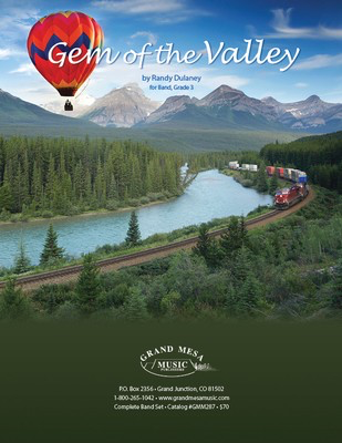 Gem of the Valley - Randy Dulaney - Grand Mesa Music Score/Parts