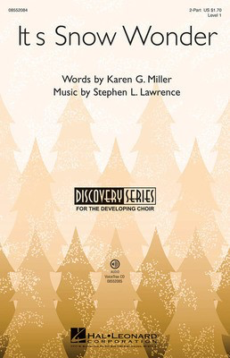 It's Snow Wonder - Discovery Level 1 - Stephen Lawrence - 2-Part Hal Leonard Choral Score Octavo