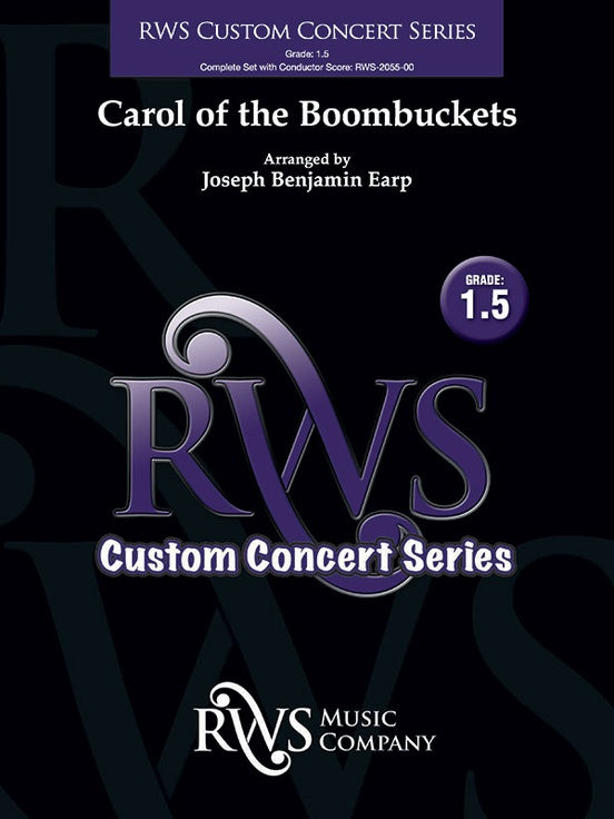 Carol of the Boombuckets - Concert Band Conductor Score & Parts(Digital Download)
