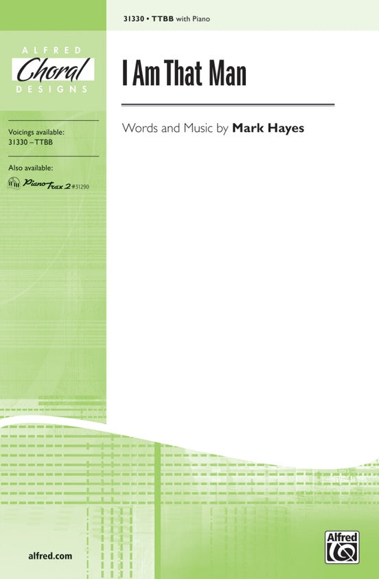 I Am That Man – TTBB Choral Octavo (Digital Download)