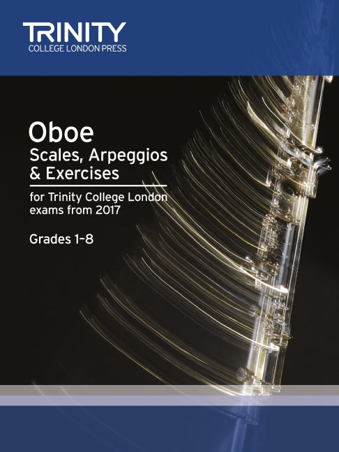 Trinity Oboe Scales Arpeggios Gr 1-8 from 2017
